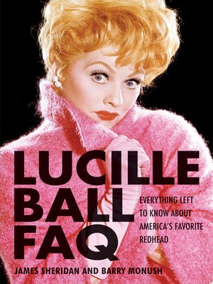 cover image of Lucille Ball FAQ